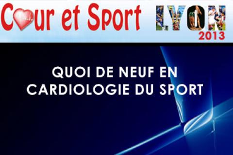 QUOI DE NEUF EN CARDIOLOGIE DU SPORT
