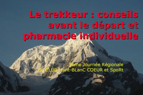 LE TREKKEUR : CONSEILS AVANT LE DÉPART ET PHARMACIE INDIVIDUELLE 