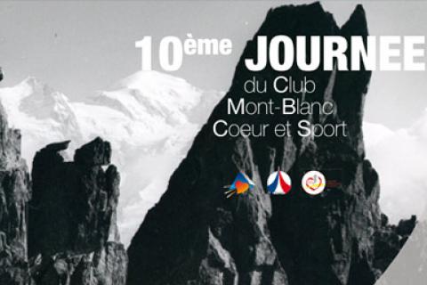  10e JOURNÉE RÉGIONALE DU CLUB MONT-BLANC CŒUR ET SPORT